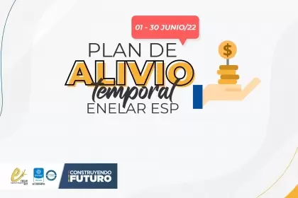 Nuevo Plan de Alivio temporal dispone Enelar ESP desde el 1 al 30 de junio.
